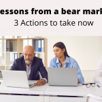 Lessons from a bear market: 3 action to take now