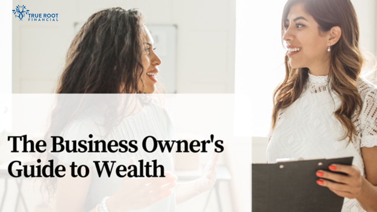 Business owner's guide to wealth