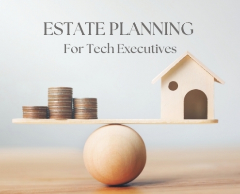 Estate Planning for Tech Executives