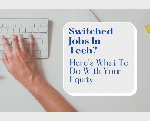 Switched Tech Jobs? Maximize Your Equity & Minimize Taxes