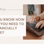 Do You Know How Much You Need To Be Financially Secure