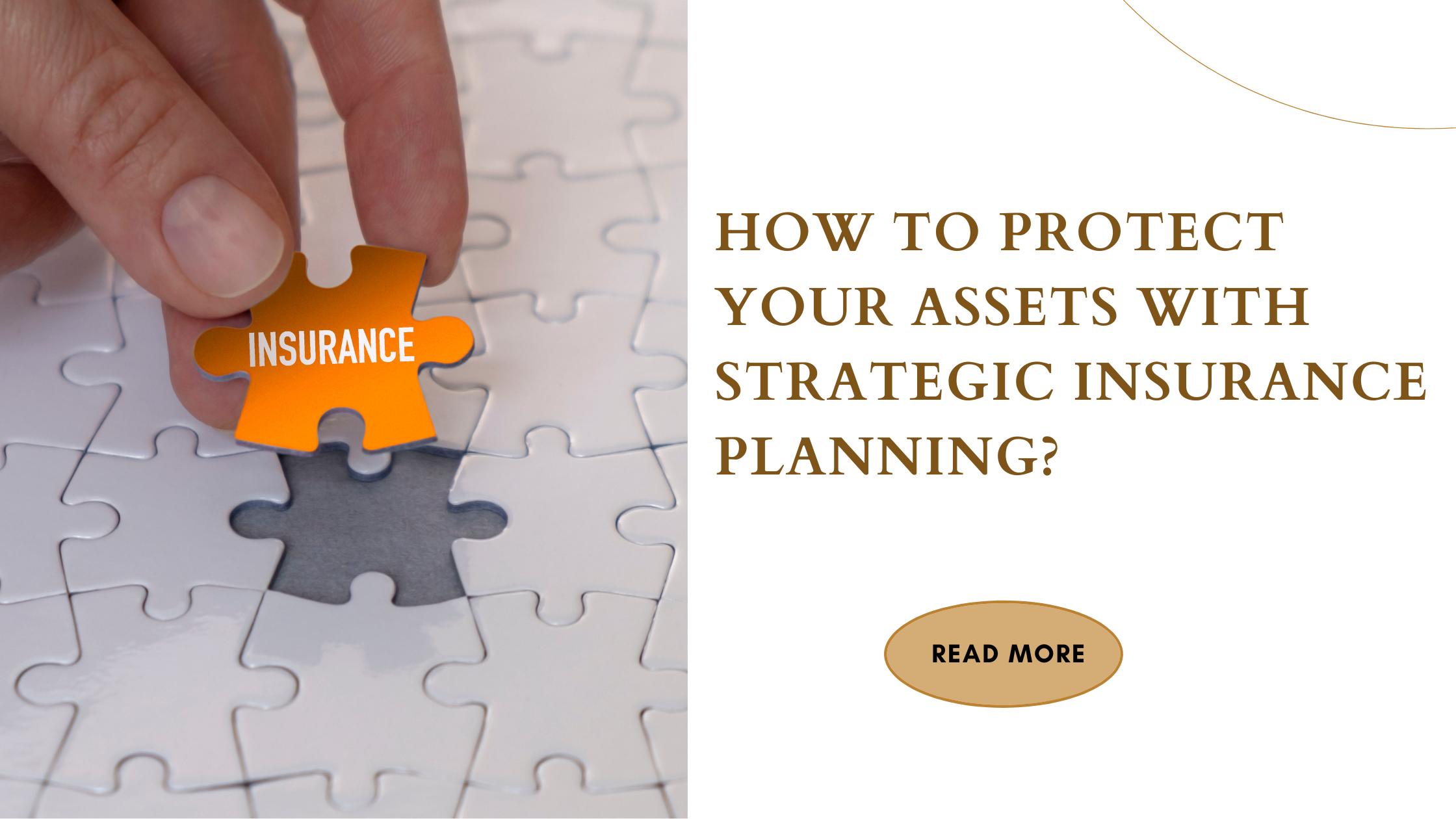 How To Protect Your Assets With Strategic Insurance Planning