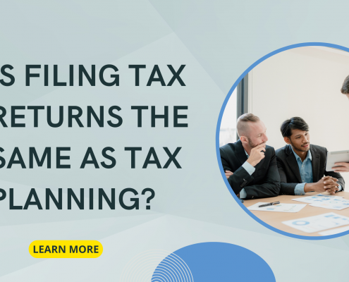 Is Filing Tax Returns The Same As Tax Planning?