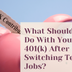 What Should You Do With Your Old 401(k) After Switching Tech Jobs