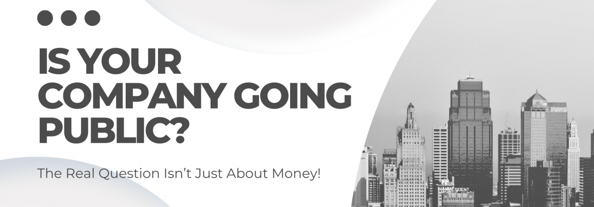 Is Your Company Going Public