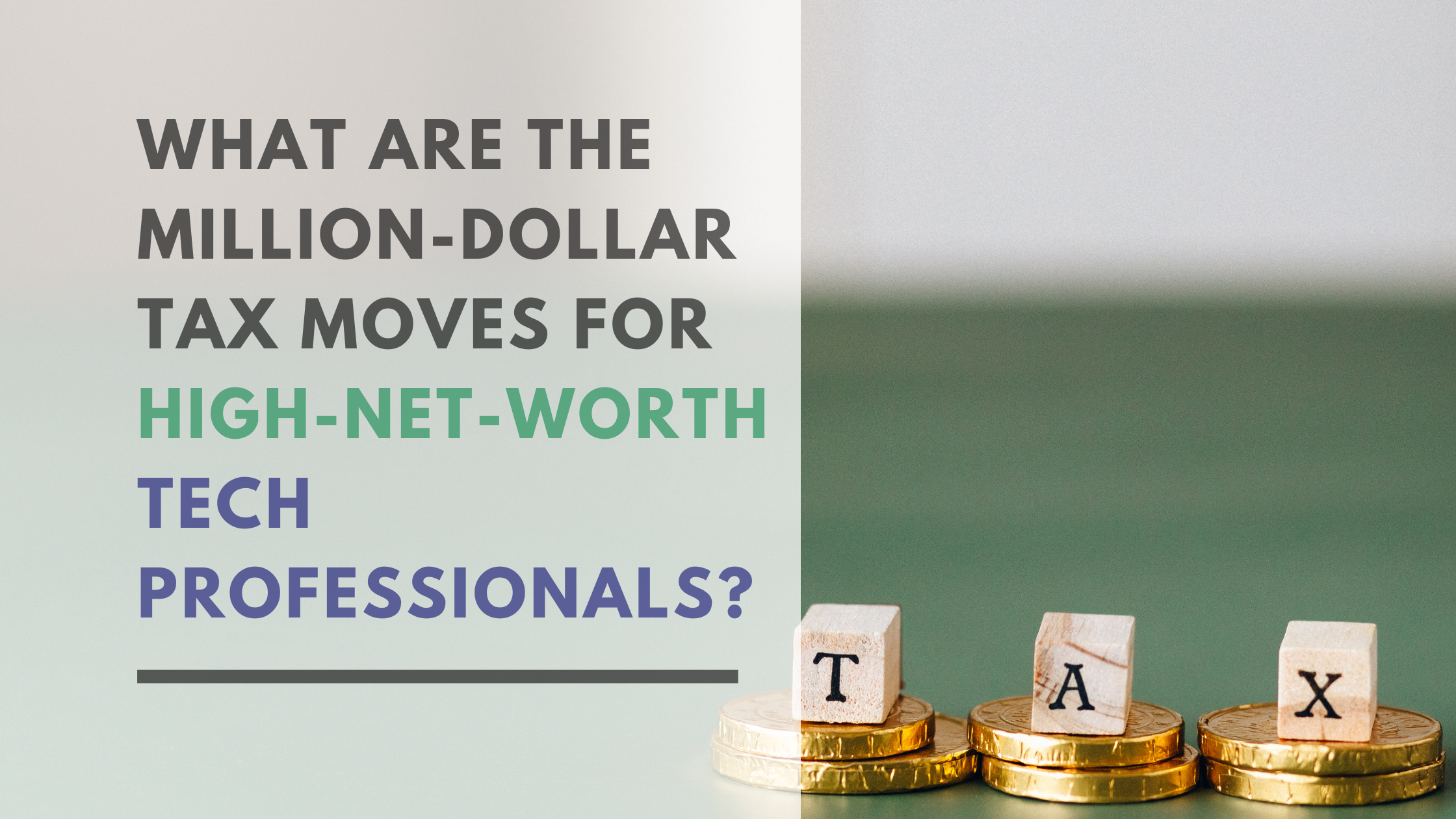 Million-Dollar Tax Moves