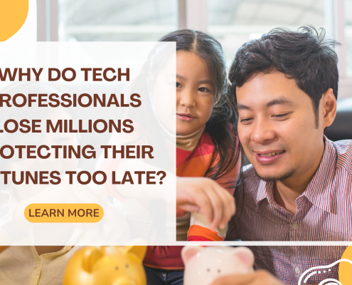 Why Do Tech Professionals Lose Millions Protecting Their Fortunes Too Late?