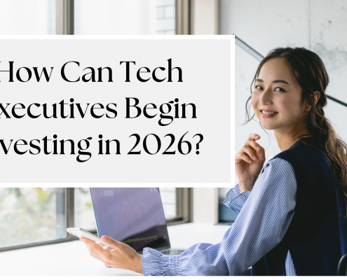 How Can Tech Executives Begin Investing in 2026